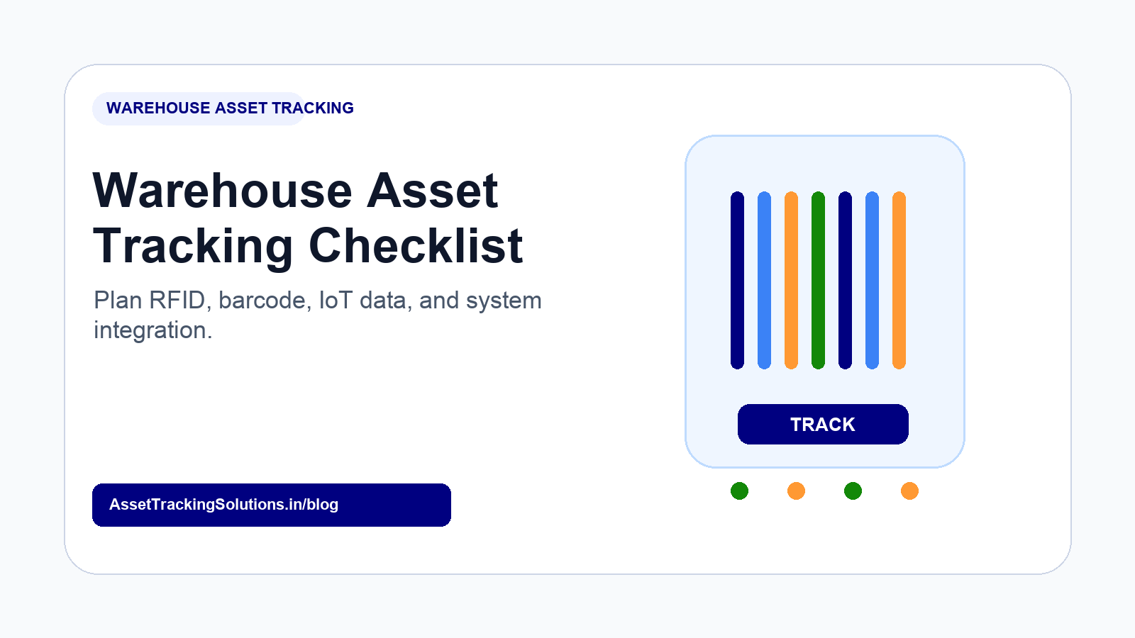 Warehouse Asset Tracking Checklist for RFID, Barcode and IoT